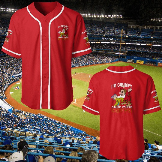 I'm Grumpy Cause You're Dopey Disney The Seven Dwarfs Baseball Jerseys