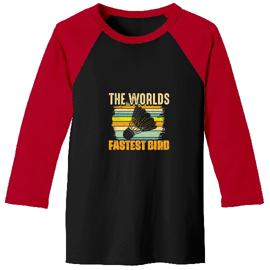 Discover The Worlds Fastest Bird Badminton Sport Shuttlecock Baseball Tees