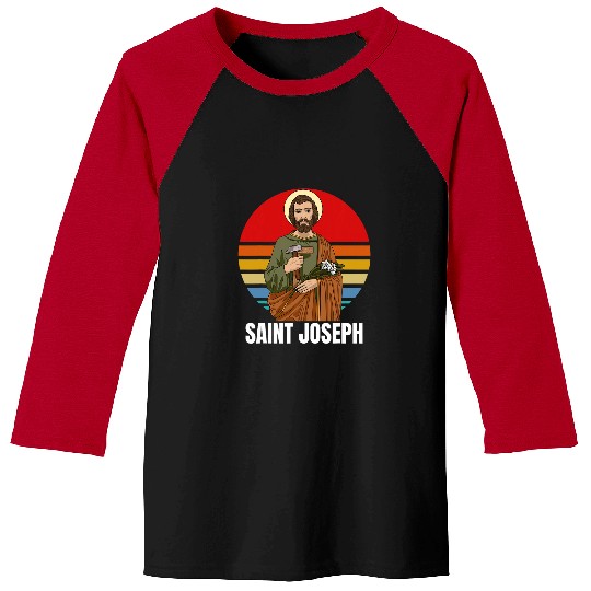 Saint Joseph Catholic Father And Worker 26 Baseball Tees