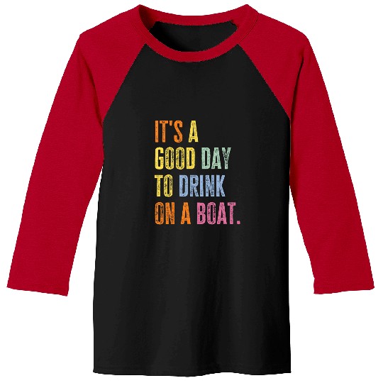 Funny Cruise Ship Vacation Drink On A Boat Boating Party Baseball Tees