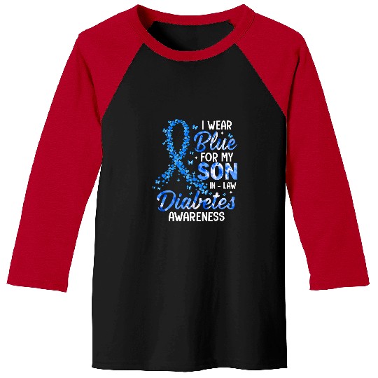 Diabetic Disease I Wear Blue For Son In Law diabetess Awareness Family Kids 28 Baseball Tees