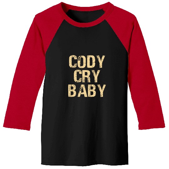 Cody Cry Baby Funny Pro Wrestling 2 Baseball Tees