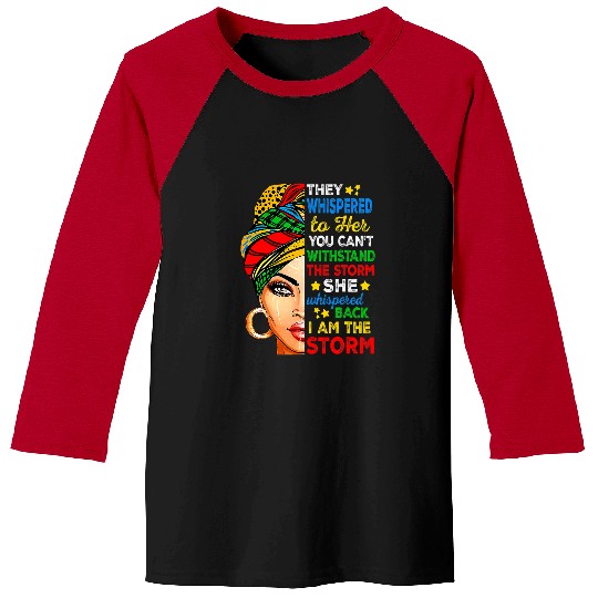 Black History Month African Woman Afro I Am The Storm Women 1 Baseball Tees