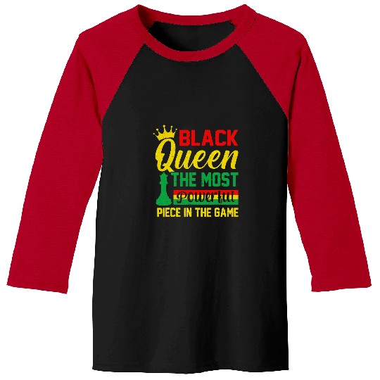 Black Queen The mosts Powerful Piece The Game Black History Baseball Tees