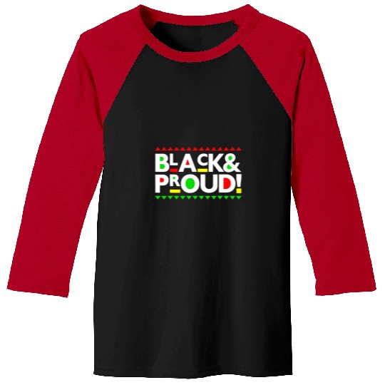 Black and Proud Black History Month Celebrations Baseball Tees
