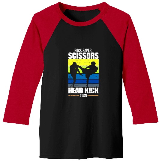 Rock Paper Scissors Head Kick I Win Martial Arts Taekwondo 4 Baseball Tees