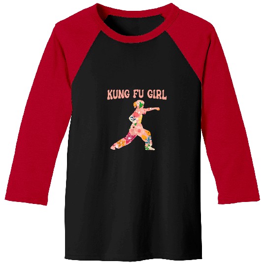 Kung Fu Girl Karate Martial Arts Fighting Kung Fu Karate Baseball Tees