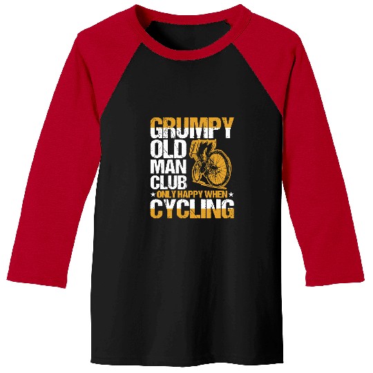 Cycling Cycle Bicycle Grumpy Old Man Club Only Happy When 721 Road Bike Baseball Tees