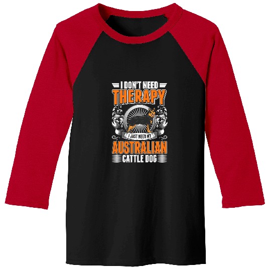 Australian Cattle Dog Therapy 186 Baseball Tees