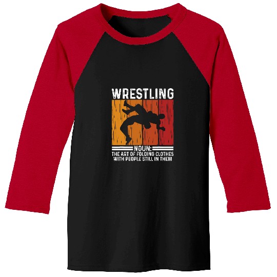 Wrestling Noun Wrestler Definition Folding Clothes Wrestle Baseball Tees