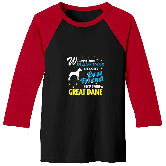 Dog Great Dane A Girls bests Friend Funny Great Dane Lover 359 Baseball Tees