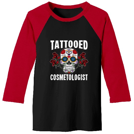 Skeletons Skulls Tattooed Cosmetologist Skull Roses Cosmetology Skull Baseball Tees