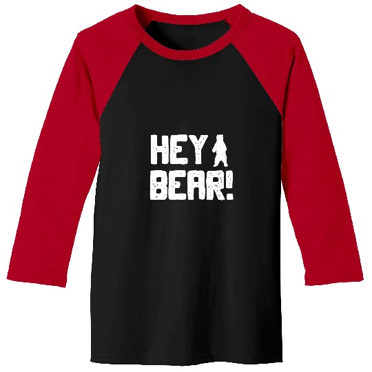 Funny Bear Hey Bear Funny Hiking Outdoors Black Grizzly Bear Survival Cute Bears Baseball Tees