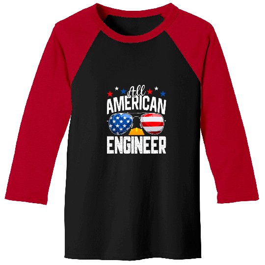 Funny All American Engineer 4th of July American Flag Baseball Tees