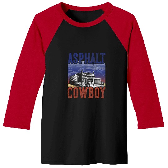 Asphalt Cowboy Cool Truck Driver Design Trucker 2 Baseball Tees