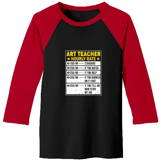 Funny Art Teacher Hourly Rate Artist Painting Painter Baseball Tees