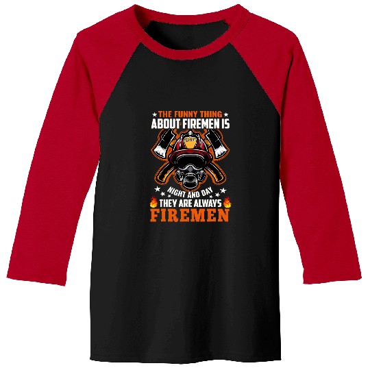 Fireman Firefighter Fireman Cool Graphics Firefighter Plus Size 281 Firemen Baseball Tees