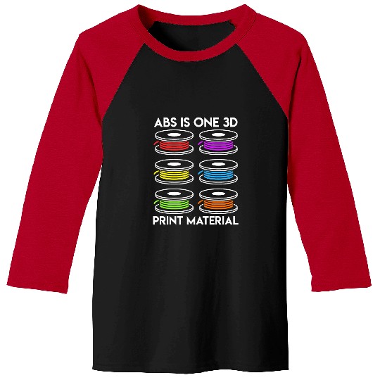 3D Printing ABS is One 3D Print Material 3D Printer Fan Baseball Tees