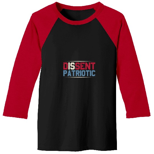 Dissent Is Patriotic Design USA Flag Protest Resist Gear Baseball Tees
