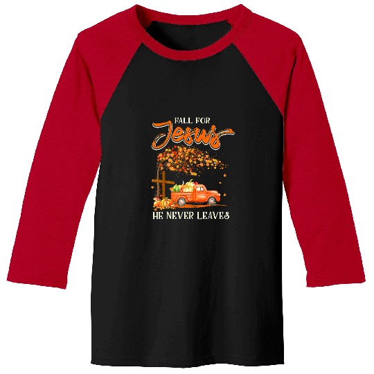 Christian Fall for Jesus He Never Leaves Pumpkin Truck Thanksgiving 207 Bibble Jesus Christ Baseball Tees