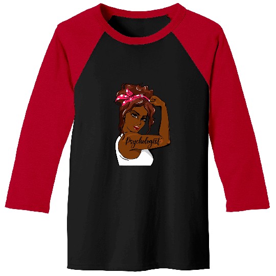 Black History Pin Up Rosie The Riveter Psychologist Baseball Tees