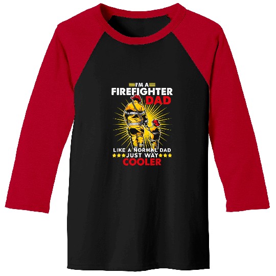Fireman Firefighter Mens firefighter dad dad and son family father day 154 Firemen Baseball Tees