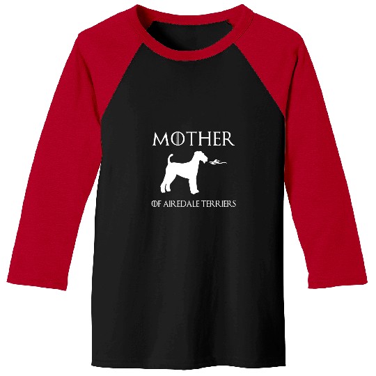 Dog Airedale Terrier Mother Of Airedale Terrier Unrivaled Mothers Day Novelty Baseball Tees