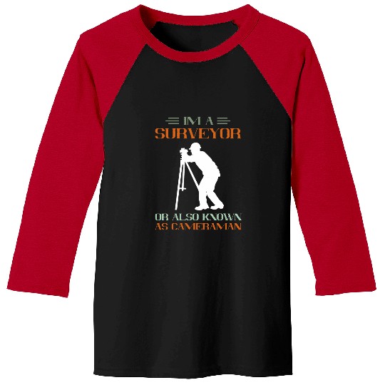 Also Known Cameraman Land Surveying Analyst Land Surveyor Baseball Tees