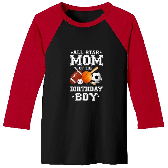 All Star Mom of The Birthday Boy Sports Mommy Mama Mother Baseball Tees