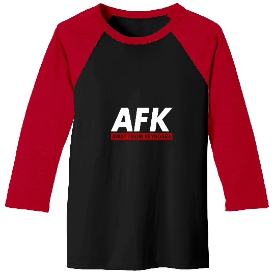 Away from Keyboard AFK Computer Gaming Art Baseball Tees