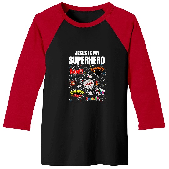 Christian Jesus Christ Christian Jesus is My Superhero Funny Christian Superhero Jesus 276 Bible Verse Christ Baseball Tees