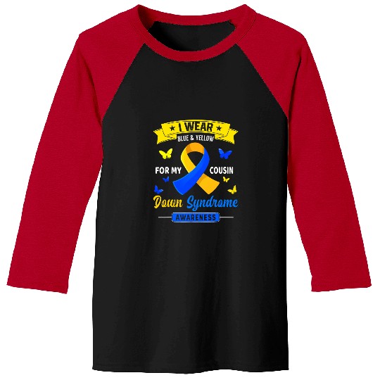 I Wear Blue Yellow For My Cousin Down Syndromes Awareness Baseball Tees