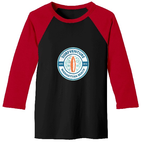Surf Life Manhattan Beach Surfing Surfboard Surf Baseball Tees