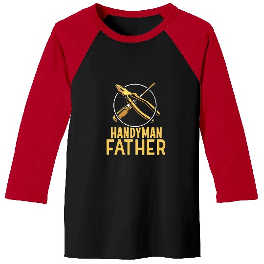 Handyman Father Tinkerer Diy Hobby Worker Dad Daddy Papa Baseball Tees
