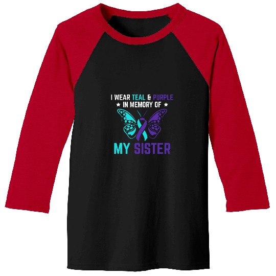 I Wear Teal Purple In Memory Of My Sister suicides Awareness Baseball Tees