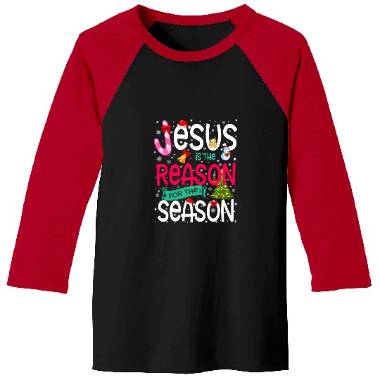 Christian Jesus Is The Reason For The Season Funny Christmas Pajamas 269 Bibble Jesus Christ Baseball Tees