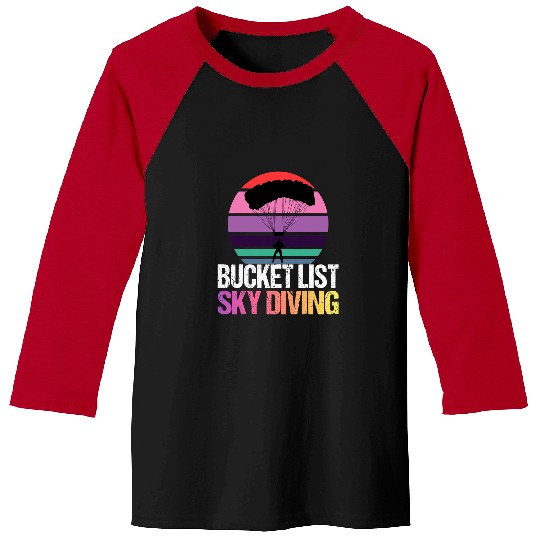 Skydiving Gift Funny Skydiver Skydiving Bucket List Skydiving Vintage Baseball Tees