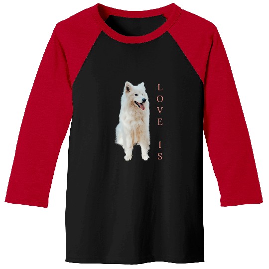 Dog Samoyed Women Men Kids Dog Mom Dad Love Pet Gift Tee Baseball Tees