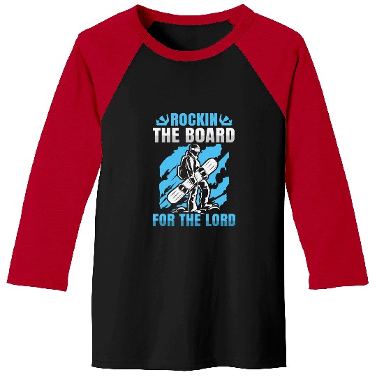 Skiing Ski Rocking The Board Snowboarding Baseball Tees