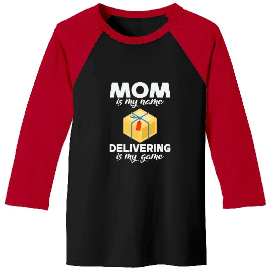Mom is my Name Delivering is my Game Postal Worker Mom Baseball Tees