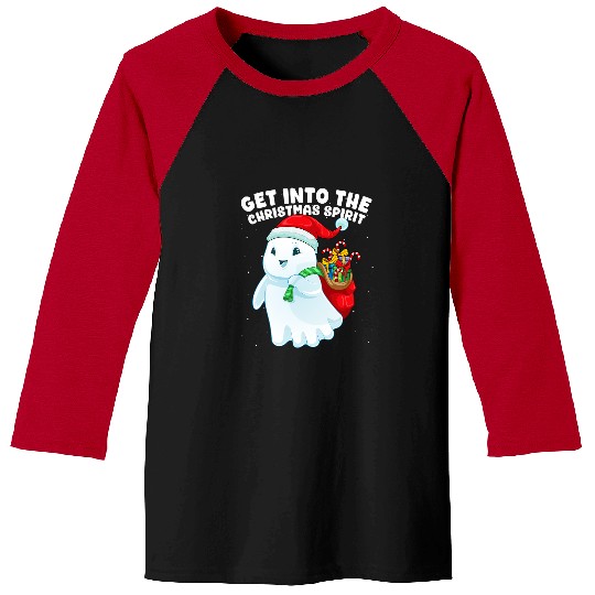 Get Into The Christmas Spirit Christmas ghosts Santa Claus Baseball Tees
