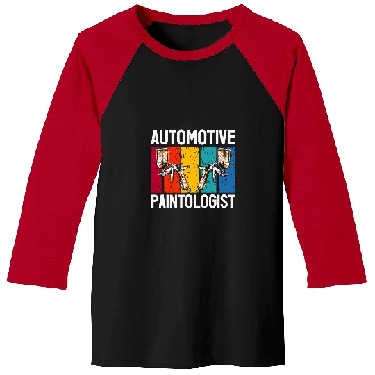 Automotive Paintologist Auto Detailing Auto Body Painter Baseball Tees