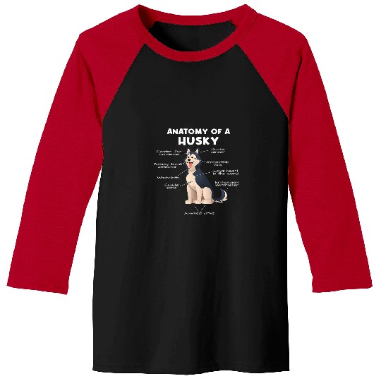 Dog Husky Anatomy Of A Husky Dog Funny Husky Baseball Tees