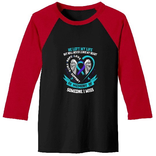 suicides Prevention I Wear Teal and Purple For Someone I Miss suicides Awareness Baseball Tees