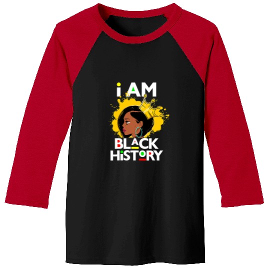 I Am Black History Month 2023 Melanin Sista Women Queen Mom 6 Baseball Tees