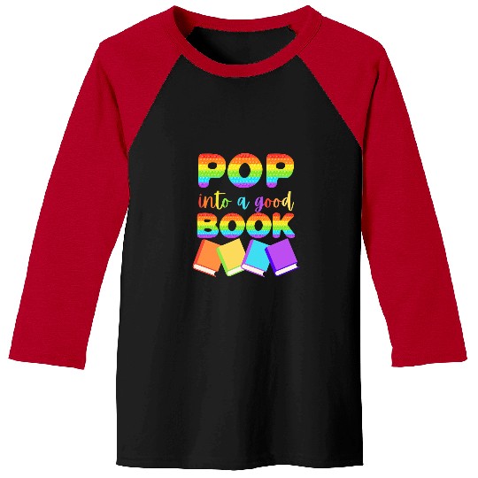 Reading Book Pop Into a Good Book Cute Reading SPED Teacher 2 Reader Baseball Tees