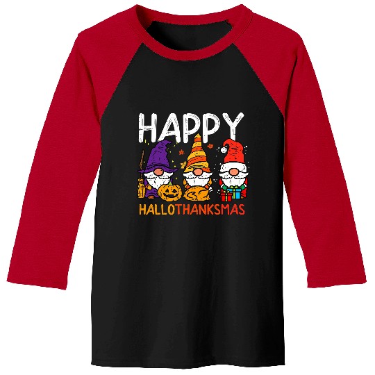 Happy Hallothanksmas Gnomes Halloween Thanksgiving Christmas 336 Baseball Tees