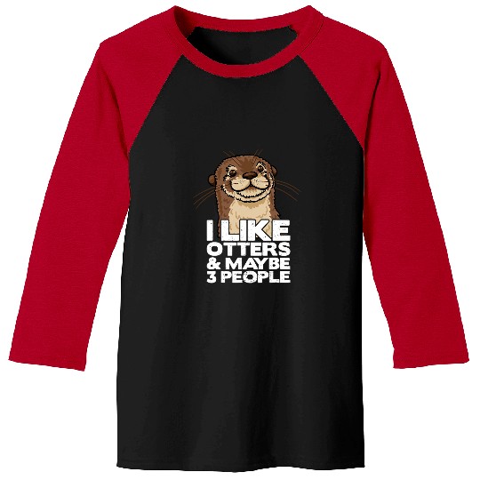 Otters Otter Lover Tee Funny Otter Otter 2 Baseball Tees