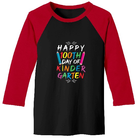 happy 100th day of kindergarten teacher or student 1 9 Baseball Tees