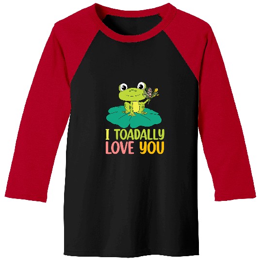 I Toadally Love You Baseball Tees